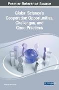 Global Science's Cooperation Opportunities, Challenges, and Good Practices