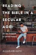 Reading the Bible in a Secular Age