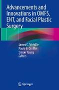 Advancements and Innovations in OMFS, ENT, and Facial Plastic Surgery