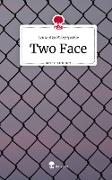 Two Face. Life is a Story - story.one