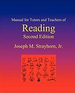 Manual for Tutors and Teachers of Reading: Second Edition