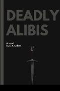 Deadly Alibis