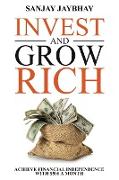 Invest and Grow Rich