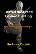 Alfred the Great, Edward the King