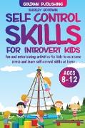 Self-Control Skills for Introvert Kids Ages 8-12
