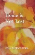 Home is Not Lost