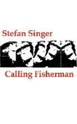 Calling Fisherman