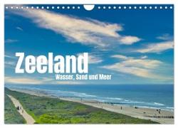 Zeeland - Wasser, Sand und Meer (Wandkalender 2024 DIN A4 quer), CALVENDO Monatskalender