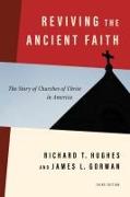 Reviving the Ancient Faith, 3rd Ed