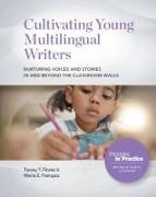Cultivating Young Multilingual Writers
