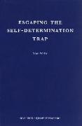 Escaping the Self-Determination Trap