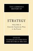 The Cambridge History of Strategy: Volume 2, From the Napoleonic Wars to the Present