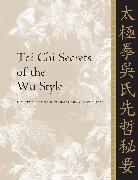 Tai Chi Secrets of the Wu Style