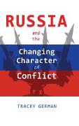 Russia and the Changing Character of Conflict