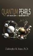 Quantum Pearls: Finding Spiritual Wisdom in the Mundane Moments