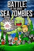 Battle of the Great Sea Zombies