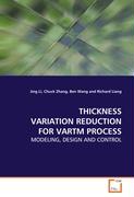 THICKNESS VARIATION REDUCTION FOR VARTM PROCESS