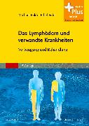 Das Lymphödem und verwandte Krankheiten