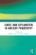 Cause and Explanation in Ancient Philosophy