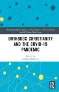 Orthodox Christianity and the Covid-19 Pandemic