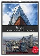 Spitze! Elbphilharmonie Hamburg 2024 (Wandkalender 2024 DIN A2 hoch), CALVENDO Monatskalender