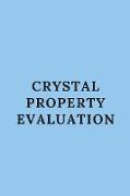 Crystal Property Evaluation