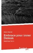 Embrace your inner Demon
