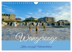 Wangerooge - kleine und große Urlaubserlebnisse (Wandkalender 2024 DIN A4 quer), CALVENDO Monatskalender