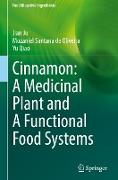 Cinnamon: A Medicinal Plant and A Functional Food Systems