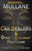 Car Dealers & Other Honourable Professions - BW