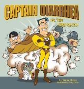 Captain Diarrhea vs. The Turd Reich