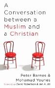 A Conversation between a Muslim and a Christian
