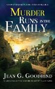 MURDER RUNS IN THE FAMILY an absolutely gripping cozy murder mystery full of twists