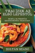 Thai Ízek Az Els¿ Lépést¿l