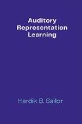 Auditory Representation Learning