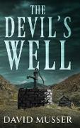 The Devil's Well