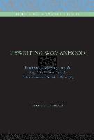 Rewriting Womanhood