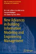 New Advances in Building Information Modeling and Engineering Management