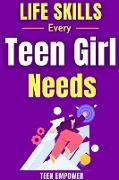 Life Skills Every Teen Girl Needs