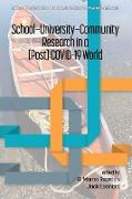 School-University-Community Research in a (Post) COVID-19 World