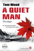 A Quiet Man. Ein schweigsamer Mann ist ein gefährlicher Mann