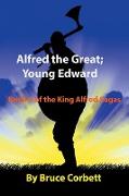 Alfred the Great, Young Edward