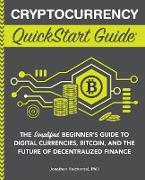 Cryptocurrency QuickStart Guide