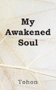 My Awakened Soul