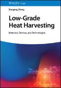 Low-Grade Heat Harvesting