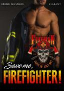 Save me, Firefighter!