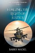 Forging the Light of Justice