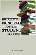 Influential principal fosters student success