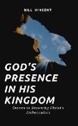 God's Presence In His Kingdom