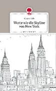 Worte wie die Skyline von New York. Life is a Story - story.one